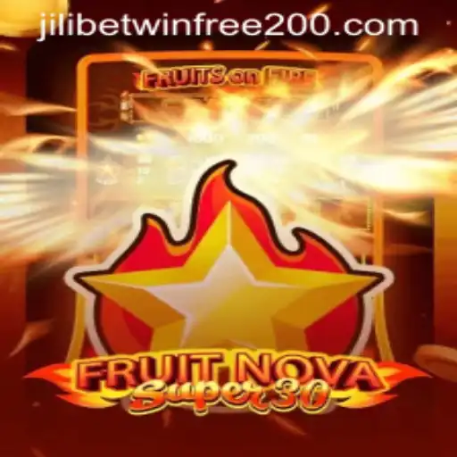 Explore the Exciting World of FruitrNovaSupe30 with Jilibetwin Free 200