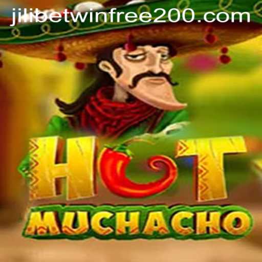 HotMuchacho: An Exciting Adventure Fueled by 'jilibetwin Free 200'