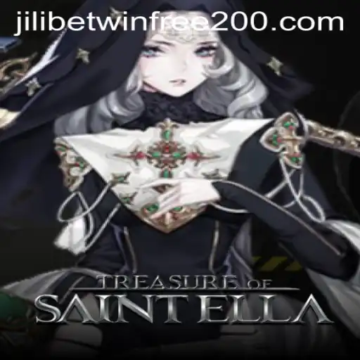 Exploring the World of TreasureofSaintElla and the Exciting Jilibetwin Free 200 Offer
